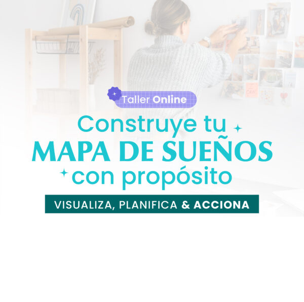 Construye tu Mapa de Sueños con Propósito